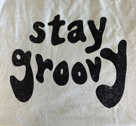 Stay Groovy T-shirt